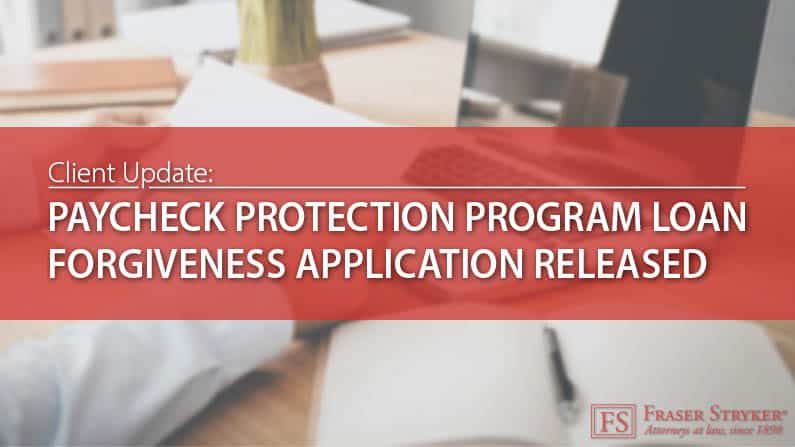 Paycheck Protection Program Loan Forgiveness Application Released
