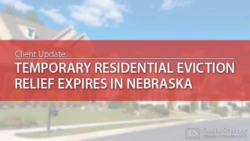 Temporary Residential Eviction Relief Expires in Nebraska