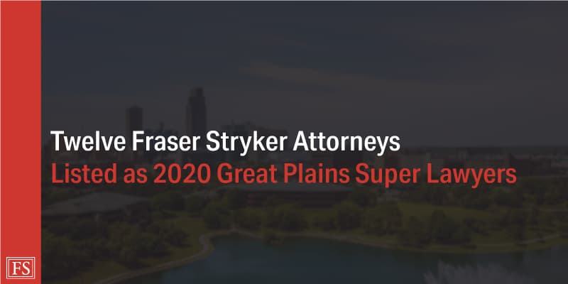 Fraser Stryker Announcement-2020 Great Plains Super Lawyers