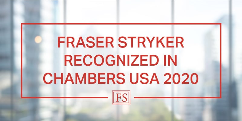 Fraser Stryker Recognized in Chambers USA 2020 Top Law Firms and Lawyers Rankings