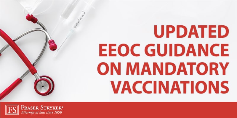 Updated EEOC Guidance on Mandatory Vaccinations