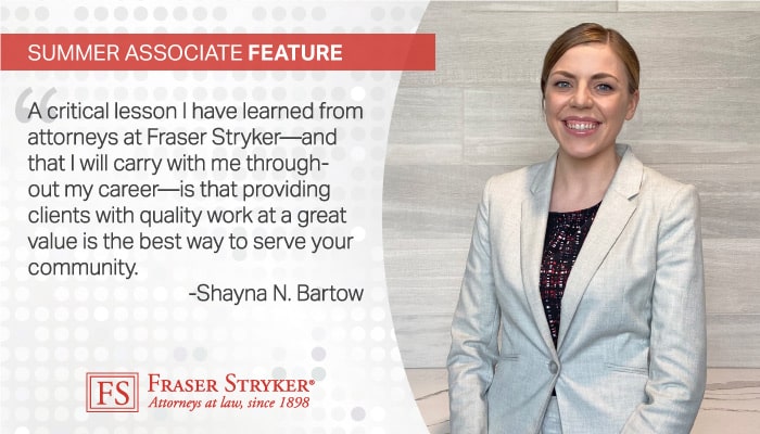 Fraser_Stryker_Summer_Associate_Feature-Shayna_Bartow